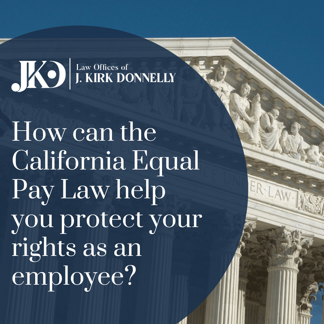 What is California’s Equal Pay Act? - J. Kirk Donnelly
